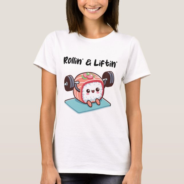 Sushi Roll Lifting Weights T-Shirt (Front)