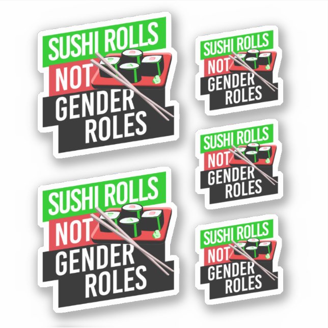 Sushi Rolls not Gender Roles (Front)