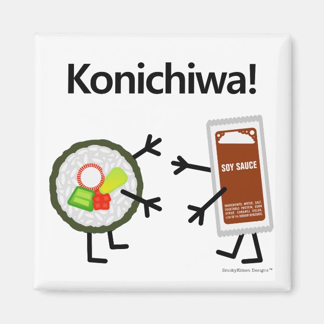 Sushi & Soy Sauce - Konichiwa! Magnet (Front)