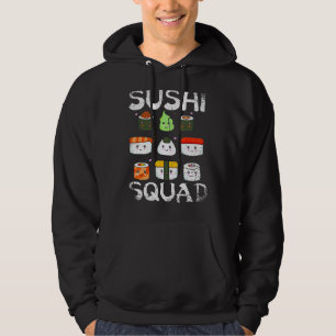 Sushi Squad Maki Sashimi Team Japanese Is How I Ea Hoodie
