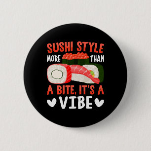 Sushi Style More Than a Bite 6 Cm Round Badge