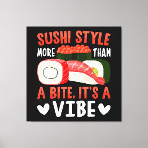 Sushi Style More Than a Bite Canvas Print