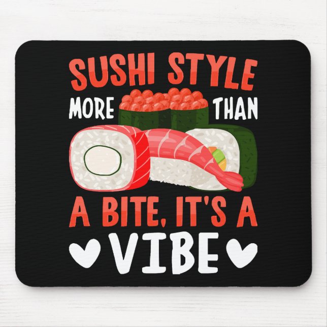 Sushi Style More Than a Bite Mouse Mat (Front)