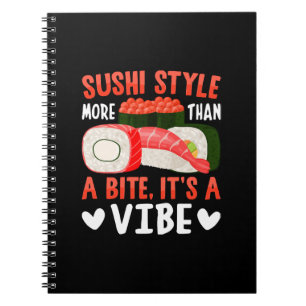 Sushi Style More Than a Bite Notebook