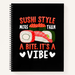 Sushi Style More Than a Bite Notebook