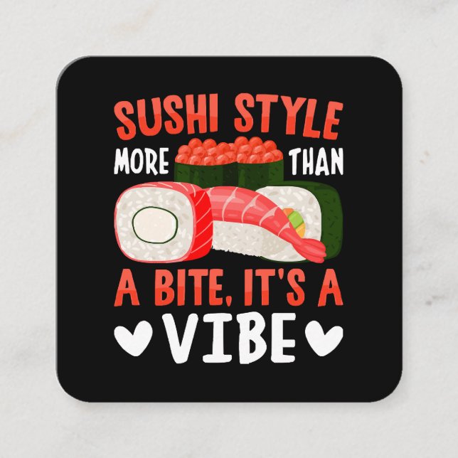 Sushi Style More Than a Bite Square Business Card (Front)