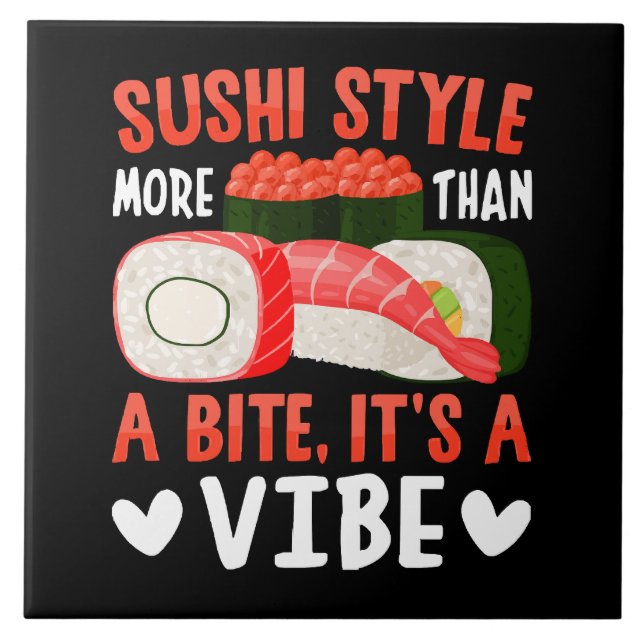 Sushi Style More Than a Bite Tile (Front)