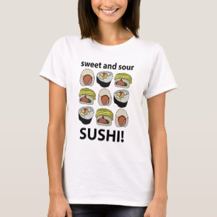 Sushi Sweet and Sour Sushi T-Shirt