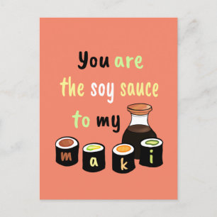 Sushi Valentine You are the Soy Sauce to my Maki Holiday Postcard
