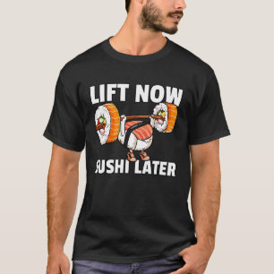 Sushi Weight Lifting Fitness Workout Training Gym T-Shirt