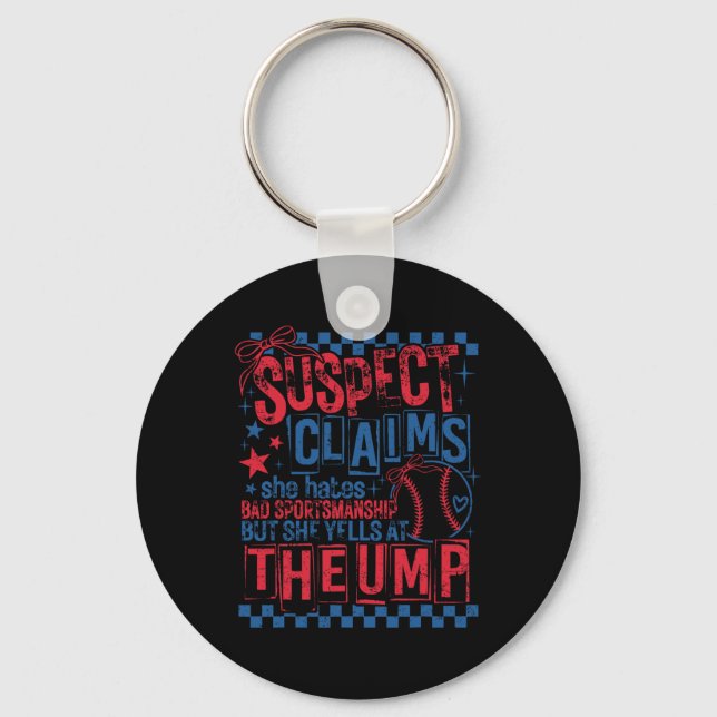 Suspect Claims Game Day Baseball Softball Cheer Mo Key Ring (Front)