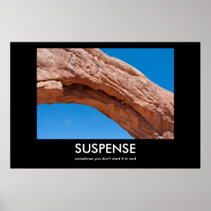 SUSPENSE demotivational poster