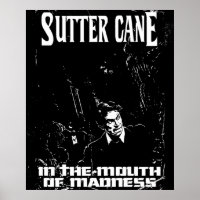 Sutter Canes In The Mouth Of Madness