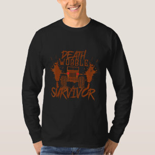 Suv Offroader Death Wobble Survivor Drifting Deser T-Shirt