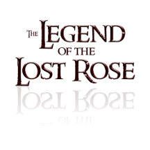 The Legend of the Lost Rose Merchandise