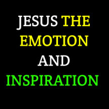Jesus the Emotion T-Shirts