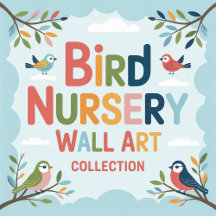 Bird Designs for Nursery Wall Art