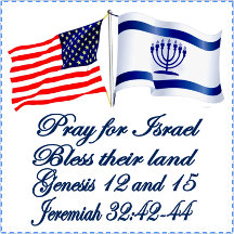 Pray for Israel - Bless their land Gen12,15, Jer32