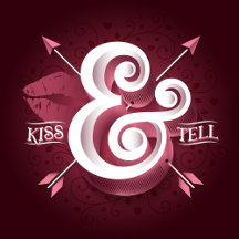 Kiss & Tell