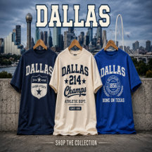 Dallas T Shirts – Texas Streetwear and Varsity Sty