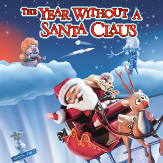 The Year Without a Santa Claus™