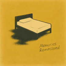 Memories Remastered