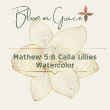 Mathew 5:8 Calla Lillies Watercolor