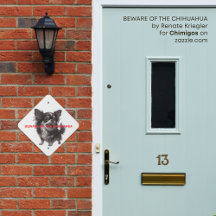 Beware Of The Chihuahua Signs