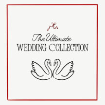 The Ultimate Wedding Collection