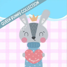 QUEEN BUNNY COLLECTION