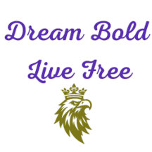 Dream Bold Lifestyle