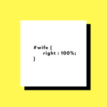 Wife is Always Right