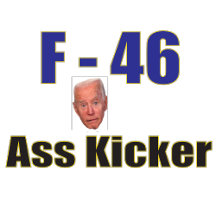 F-46 Asskicker™