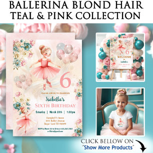 Pink Teal Floral Blonde Ballerina Girl Birthday Invitation
