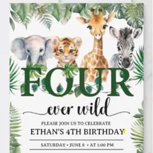 Four Ever Wild Safari Jungle Animals Kids Birthday Invitation