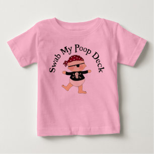 Swab My Poop Deck Baby T-Shirt