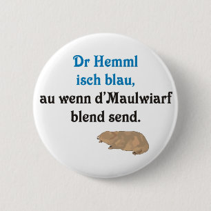Swabian slogan 6 cm round badge