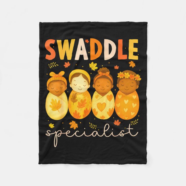Swaddle Specialist Cute Newborn Nurse Baby Mother  Fleece Blanket (Front)