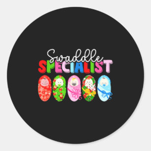 Swaddle Specialist Nicu Nurse Mother Baby Christma Classic Round Sticker