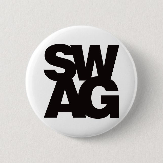 Swag - Black 6 Cm Round Badge (Front)