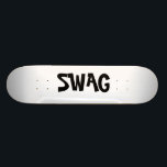 swag board skateboard<br><div class="desc">swag,  awsome,  cool,  nice,  special</div>
