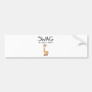SWAG She Wants A Giraffe Bumper Sticker