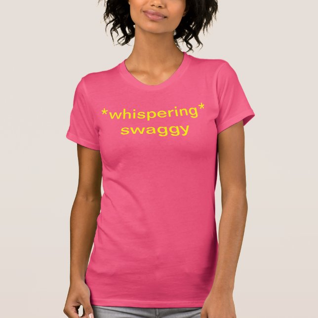 swag? T-Shirt (Front)