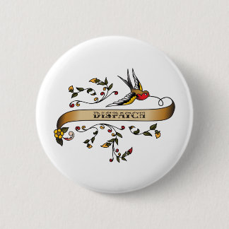 Swallow and Scroll with Dispatch 6 Cm Round Badge