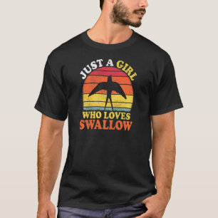 Swallow Bird Vintage Just A Girl Who Loves Swallow T-Shirt