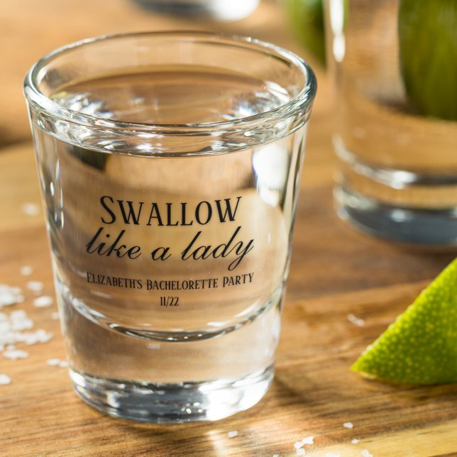 Swallow Like a Lady Funny Humour Bachelorette Part Shot Glass (Creator Uploaded)