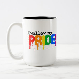 Swallow my pride Two-Tone coffee mug