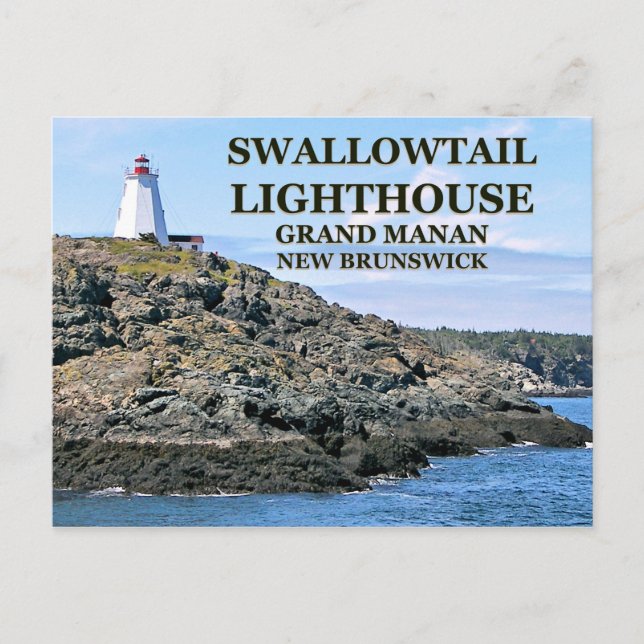 Swallowtail Lighthouse, Grand Manan N.B. Postcard (Front)