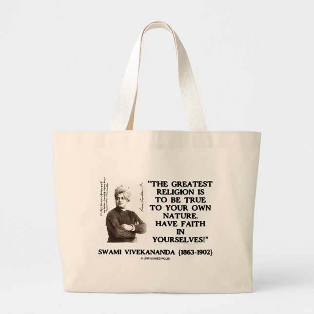 Swami Vivekananda Greatest Religion Be True Faith Large Tote Bag (Front)