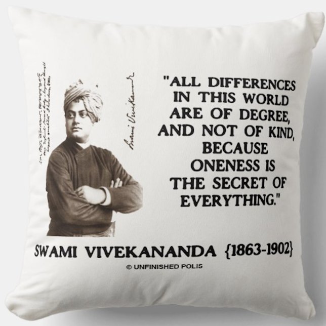 Swami Vivekananda Oneness Secret Of Everything Cushion (Inspirational and existential Vivekananda quote throw pillow featuring the advocacy of oneness)
